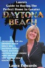 Lauras Guide to Buying the Perfect Home in Greater Daytona Beach