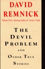 Devil Problem The  And Other True Stories