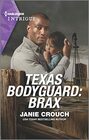 Texas Bodyguard: Brax (San Antonio Security, Bk 2) (Harlequin Intrigue, No 2136)