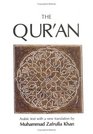 The Quran: The Eternal Revelation Vouchsafed to Muhammad the Seal of the Prophets