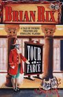 Tour De Farce A Tale of Touring Theatres and Strolling Players