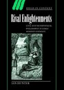 Rival Enlightenments  Civil and Metaphysical Philosophy in Early Modern Germany
