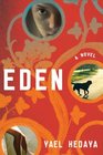 Eden A Novel