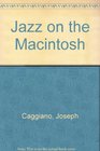 Jazz on the Macintosh