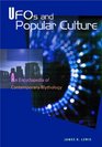 UFOs And Popular Culture An Encyclopedia Of Contemporary Myth