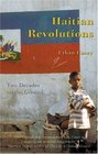 Haitian Revolutions Two Decades on the Ground