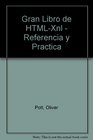 Gran Libro de HTMLXnl  Referencia y Practica
