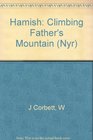 Hamish  Climbing Father's Mountain