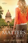 What Matters Most A Texas Gold Novel