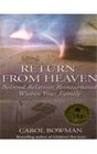 Return from Heaven Beloved Relatives Reincarnated within Your Family