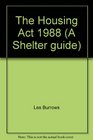 Housing Act 1988 A Shelter Guide