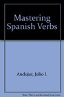 Mastering Spanish Verbs