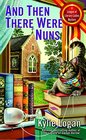 And Then There Were Nuns (League of Literary Ladies, Bk 4)