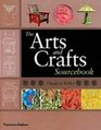 The Arts and Crafts Sourcebook