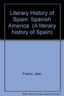 LITERARY HISTORY OF SPAIN