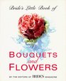 Bride's Little Book of Bouquets And Flowers