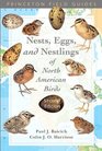 A Guide to the Nests Eggs and Nestlings of North American Birds