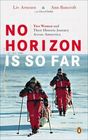 No Horizon is So Far (Large Print)