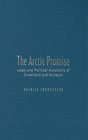 Arctic Promise Legal and Political Autonomy of Greenland and Nunavut