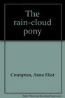 The RainCloud Pony