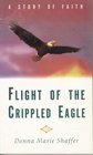 Flight of the Crippled Eagle