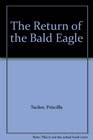 The Return of the Bald Eagle