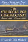 Struggle for Guadalcanal: August 1942 - February 1943 - Volume 5 (Struggle for Guadalcanal, August, 1942-February, 1943)