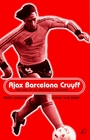 Ajax Barcelona Cruyff