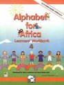 Alphabet for Africa Learners' Workbook  4