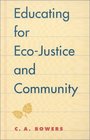 Educating for EcoJustice and Community