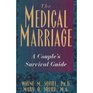 The Medical Marriage A Couple's Survival Guide