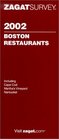 Zagatsurvey 2002 Boston Restaurants (Zagatsurvey : Boston Restaurants, 2002)
