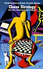 Chess Strategy for the Tournament Player (Comprehensive Chess Course Series)