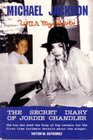 Michael Jackson Was My Lover: The Secret Diary of Jordie Chandler