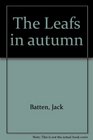 The Leafs in autumn