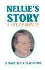 Nellie's Story A Life of Service