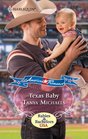 Texas Baby (Babies & Bachelors USA) (Harlequin American Romance, No 1321)