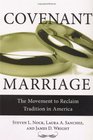 Covenant Marriage The Movement to Reclaim Tradition in America