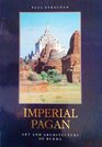 Imperial Pagan: Art and Architecture of Old Burma