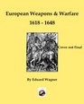 European Weapons and Warfare 16181648