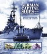 German Capital Ships of the Second World War