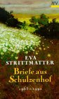 Briefe aus Schulzenhof I/ III 19651992