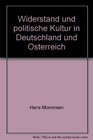 Widerstand und politische Kultur in Deutschland und Osterreich
