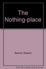 The Nothingplace