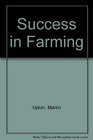 Success in Farming