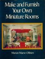 Make  Furnish Your Own Miniature Rooms