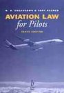 Aviation Law for Pilots Tenth Edition