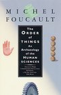 The Order of Things : An Archaeology of Human Sciences