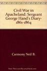 Civil War in Apacheland Sergeant George Hand's Diary 18611864