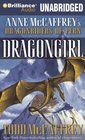 Dragongirl: Anne McCaffrey's Dragonriders of Pern (The Dragonriders of Pern)